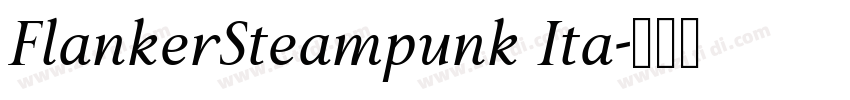 FlankerSteampunk Ita字体转换